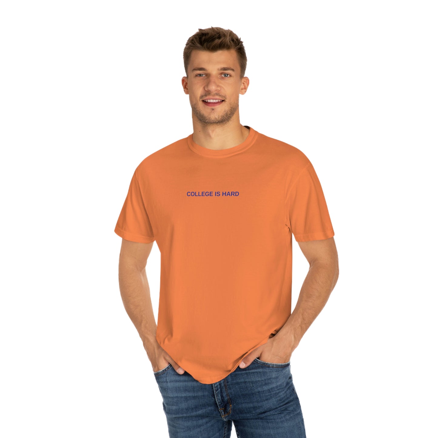 COLLEGE IS HARD True Burnt Orange gameday t-shirt